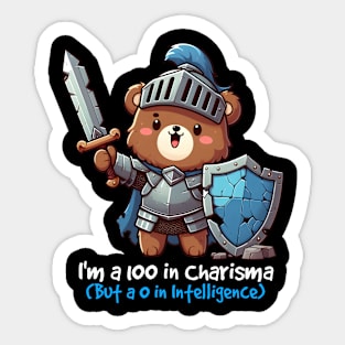 Cute Bear I'm a 100 In Charisma Sticker